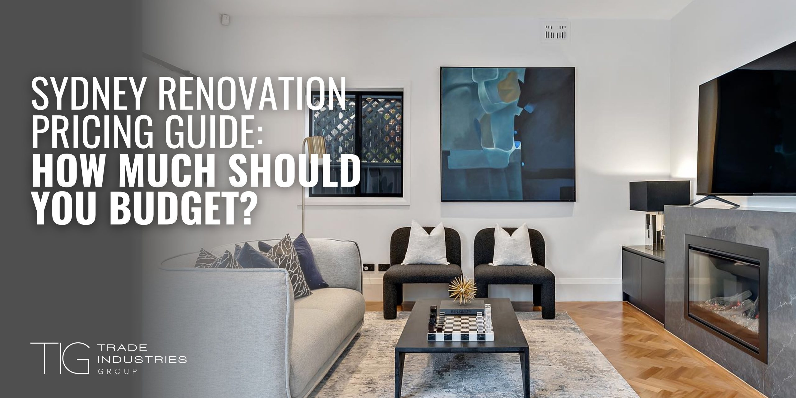 Sydney Renovation Pricing Guide How Much Should You Budget