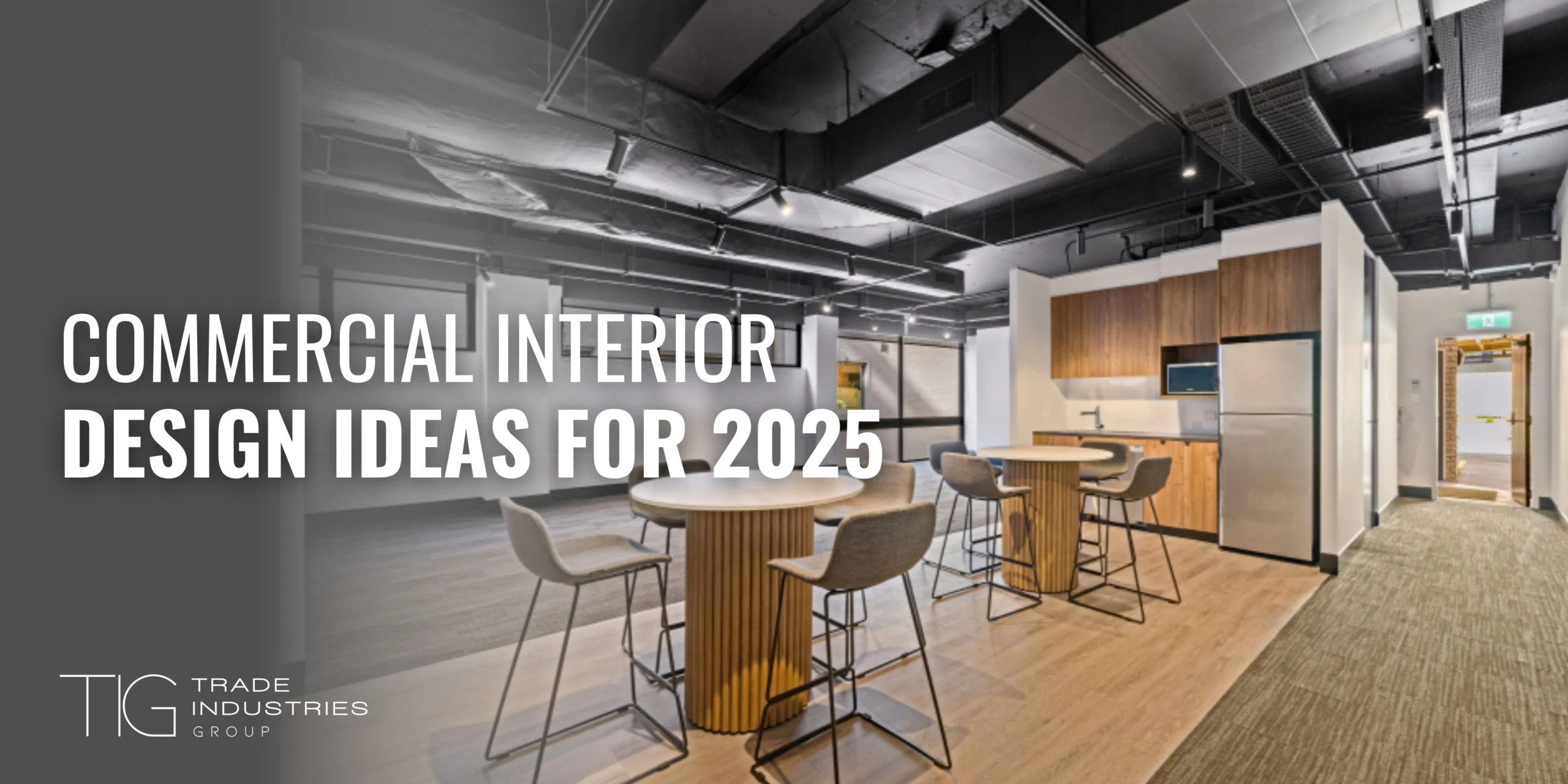 Commercial Interior Design Ideas for 2025 8 Commercial Interior Design Ideas for 2025