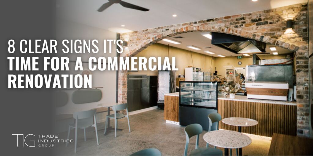8 Clear Signs It's Time for a Commercial Renovation